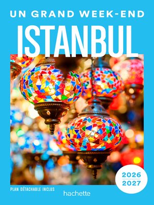 cover image of Istanbul Guide Un Grand Week-end